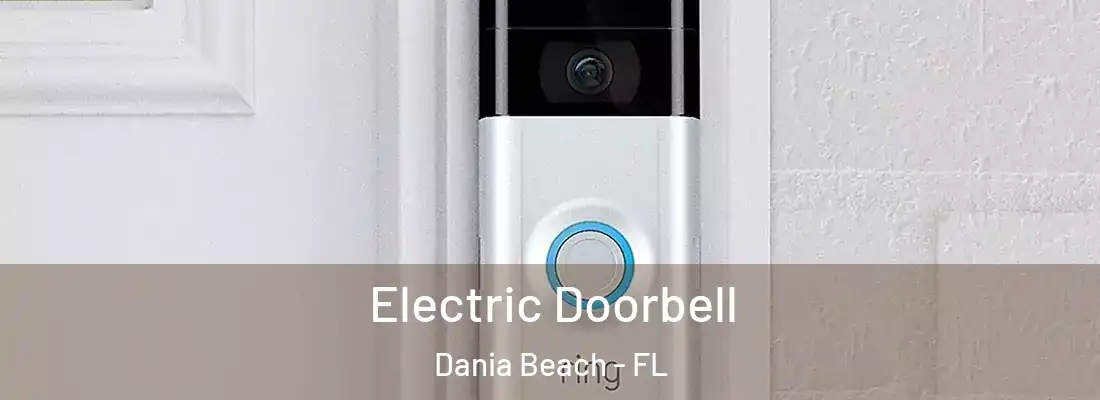 Electric Doorbell Dania Beach - FL
