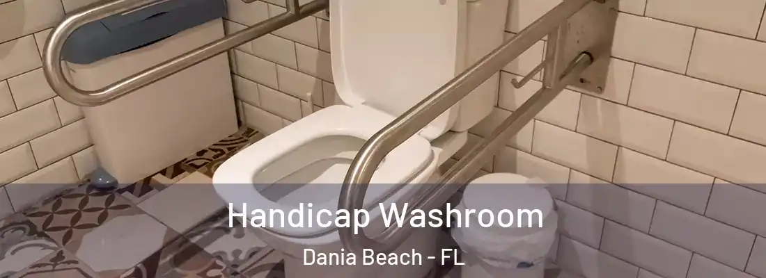 Handicap Washroom Dania Beach - FL